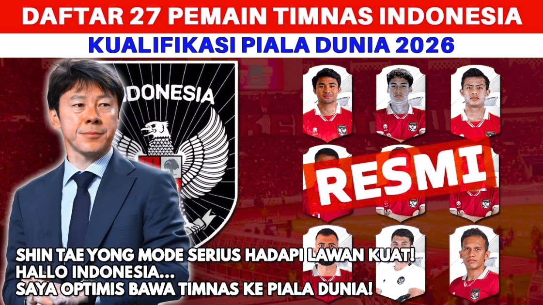 Daftar 27 Pemain Timnas Indonesia di Kualifikasi Piala Dunia 2026 Melawan Irak dan Filipina