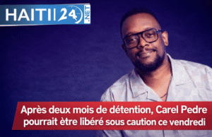 Setelah dua bulan ditahan, Carel Pedre bisa dibebaskan dengan jaminan Jumat iniBerita terbaru dari Haiti: Politik, Keamanan, Ekonomi, Budaya.