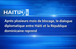 Setelah beberapa bulan terhambat, dialog diplomatik antara Haiti dan Republik Dominika dilanjutkan Berita terbaru dari Haiti: Politik, Keamanan, Ekonomi, Budaya.