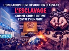 PBB mengadopsi resolusi yang mengklasifikasikan perbudakan sebagai kejahatan utama terhadap kemanusiaanBerita terbaru dari Haiti: Politik, Keamanan, Ekonomi, Budaya.