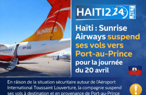 Haiti: Sunrise Airways menangguhkan penerbangannya ke Port-au-Prince pada tanggal 20 April Berita terbaru dari Haiti: Politik, Keamanan, Ekonomi, Budaya.
