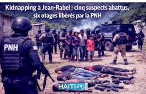 Penculikan di Jean-Rabel: lima tersangka ditembak mati, enam sandera dibebaskan oleh PNHDberita terbaru dari Haiti: Politik, Keamanan, Ekonomi, Budaya.